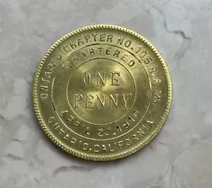 Ontario California CA Capítulo No 105 RAM Mason Masonic Penny Token - Imagen 1 de 2