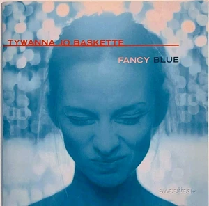 Fancy Blue by Tywanna Jo Baskette (CD 19 Tracks, Terminus Records, 2003 Release) - Picture 1 of 2