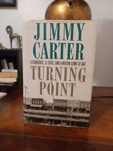 Turning Point, 1st Edition - Jimmy Carter SIGNED / American PRESIDENT Autograph - Picture 1 of 3