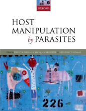 Hughes, D: Host Manipulation by Parasites by David P. Hughes