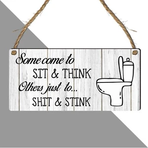 Come To Sit Funny BATHROOM Signs Chic Door Plaque for Toilet Bathroom The Loo - Picture 1 of 13