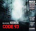 Olivier Norek Code 93 (Integrale Mp3), Lu Par François Montagut (CD)