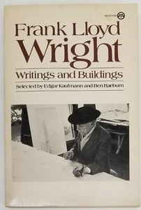 Frank Lloyd Wright: Writings and Buildings SC 1974 - Picture 1 of 7