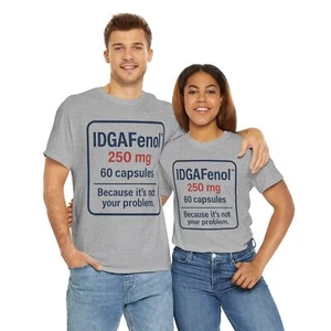 Unisex Heavy Cotton T featuring IDGAFenol Design, Funny T-Shirt, Sarcastic Humor - Bild 1 von 50