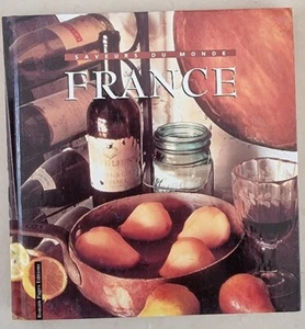SAVEURS DU MONDE: France (recettes de Georgia Downard) Ed Romain Pages - Picture 1 of 2