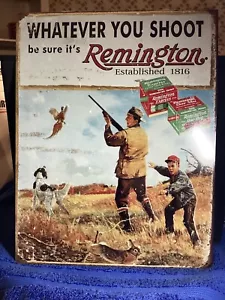 Vintage Tin Metal Sign 12.5 X 16 Whatever You Shoot Be Sure It’s Remington - Picture 1 of 9