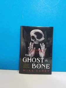 Mike Carey The Ghost in Bone (Hardback) EUC - Foto 1 di 4