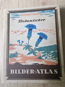 Botanischer Bilder-Atlas v Hoffmann-Dennert, 3. vollständig veränderte Auflage - Bild 1 von 3