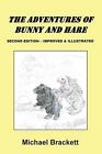 The Adventures Of Bunny And Hare By Michael Brackett English Paperback Book