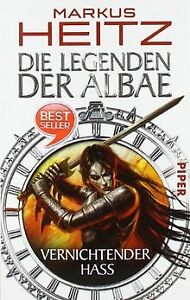 Die Legenden der Albae: Vernichtender Hass von Heitz, Ma... | Buch | Zustand gut