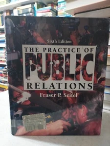 The Practice of Public Relations 6th ed. by Fraser P. Seitel (1994, HC) BL2C - Picture 1 of 6