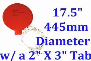 17.5" 445mm Diameter 1800W w/ a Tab CE UL Silicone Heater Pad - Picture 1 of 12