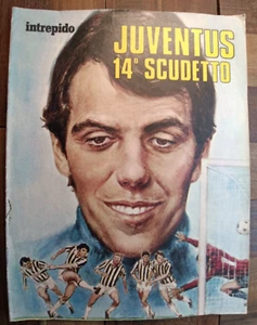 JUVENTUS 14. SCUDETTO Von INSERTO INTREPIDO 70er Jahre - 13372/7 - Bild 1 von 1