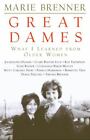 Great Dames: What I Learned From Older Wom- 0609807099, Marie Brenner, Paperback