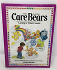 1983 A Tale From The Care Bears Caring Is What Counts Hardcover Ward Johnson Agc