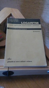 LOGARITMI. BRASCA, LEVI. GHISETTI E CORVI 1980 - Foto 1 di 1