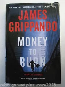 Money to Burn by James Grippando (2010, Hardcover) - Foto 1 di 4