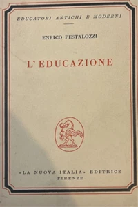 Pestalozzi, Enrico. - L'educazione. - Imagen 1 de 1