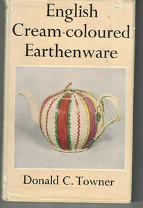 Cream-Coloured Earthenware by Donald Towner (HC, DJ, 1957, 1st Ed) - Imagen 1 de 3