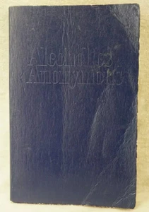 Alcoholics Anonymous First Printing of Softcover Big Book 1993 - Bild 1 von 7