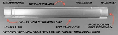 1952,1953,1954 FORD & MERCURY ROCKER PANEL, #373 RIGHT, 2DR, EMS AUTO USA MADE - Image 1 of 2