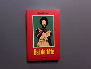 Bal de têtes — Chloé Poizat — Surreal Drawings, Monsters & Masks Softcover - Bild 1 von 4