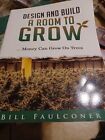 Design and Build a Room to Grow : Money Can Grow on Trees by Bill Faulconer (20…