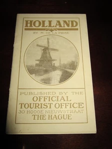 Holland by M. De La Prise Official Tourist Office The Hague Illustrated Guide - Picture 1 of 4
