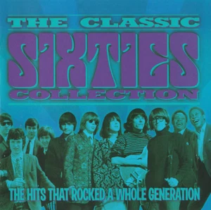 The Classic Sixties Collection: Hits That Rocked a Whole Generation 1967 NEW CD - Picture 1 of 2