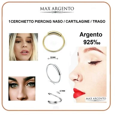 1 ORECCHINO  CERCHIETTO 10 MM  ARGENTO 925 PIERCING NASO / TRAGO / CARTILAGINE  - Immagine 1 di 3