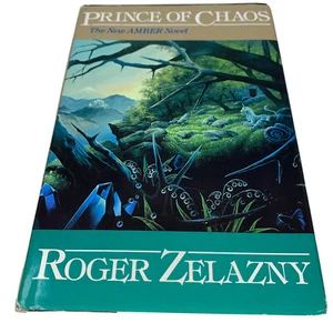 Prince of Chaos by Roger Zelazny (Novel of Amber) 1991 Hardcover - Picture 1 of 9