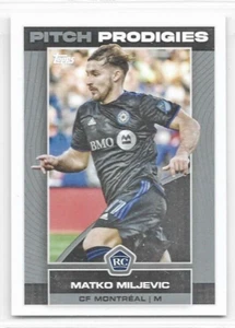Matko Miljevic CF Montreal 2023 Topps MLS Pitch Prodigies Rookie #172 - Picture 1 of 1
