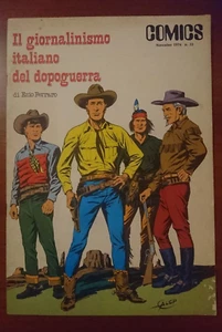 EZIO FERRARO "IL GIORNALINISMO ITALIANO DEL DOPOGUERRA" COMICS N. 32 1976 RARO.! - Picture 1 of 1