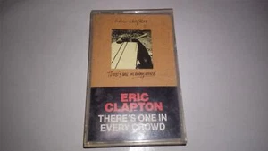 Eric Clapton- There's One in Every Crowd Cassette - Picture 1 of 5