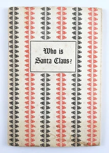 Who Is Santa Claus? Vintage Christmas Appleton Parsons & Company New York 1949 - Imagen 1 de 6
