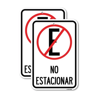 Spanish Parking Sign No Estacionar No Parking) Heavy Gauge Aluminum Parking Sign - Picture 1 of 10