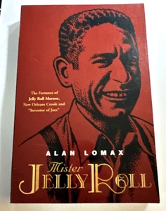 Alan Lomax: Mister Jelly Roll (pb, Univ. Of California Press 2001) - Picture 1 of 4