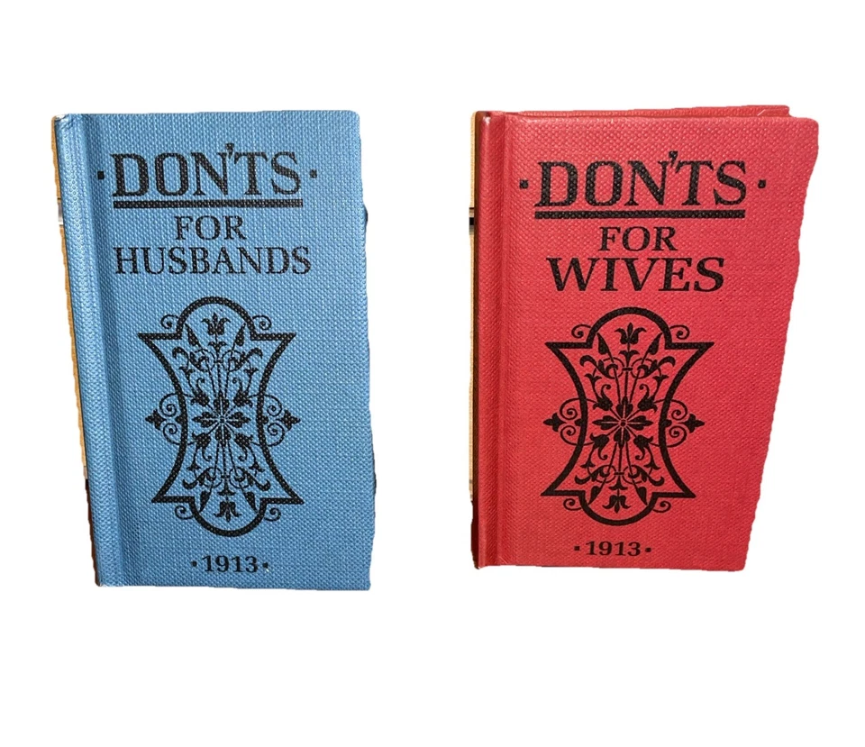 2 Book Lot: Don'ts for Husbands & Don'ts for Wives 1913 Reprint, Blanche Ebbutt  - Image 1 of 4