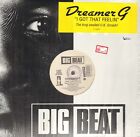 Dreamer G ? I Got That Feelin' - Big Beat ? 0-10092 - Usa 1992