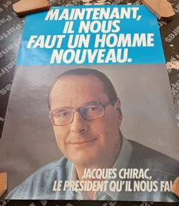 AFFICHE POLITIQUE JACQUES CHIRAC UN HOMME NOUVEAU PRESIDENTIELLE 1981 - Picture 1 of 1