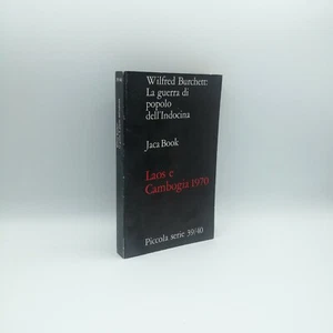 "LA GUERRA DI POPOLO DELL'INDOCINA Laos e Cambogia" W.Burchett, Jaca Book 1970 - Bild 1 von 1