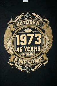 Oktober 1973 - 45 Years Of Being Awesome T-Shirt Large in schwarz - Bild 1 von 7