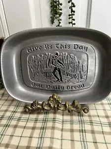 Carson Pewter Bread Plate 9' Tray "Give Us This Day Our Daily Bread" - Picture 1 of 3