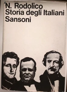 NICCOLO' RODOLICO-STORIA DEGLI ITALIANI-G. C. SANSONI EDITORE-FIRENZE-1964 - Picture 1 of 3