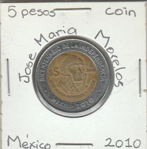 Mexico: $ 5 Pesos Coin JOSE MARIA MORELOS Y PAVON Year 2010. - Picture 1 of 2