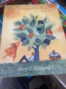 The Thoughtful Reader Perfect Mary C. Fjeldstad. Good. - Picture 1 of 3