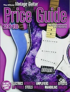 The Official 2018 Vintage Guitar Magazine Guida Prezzi 631 Pagine! Libro NUOVO SCONTO 50% - Foto 1 di 1