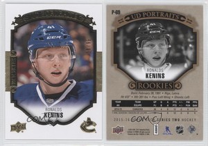 2015-16 Upper Deck UD Portraits Gold Foil /99 Ronalds Kenins #P-69 Rookie RC