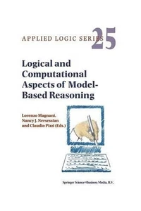 Logical and Computational Aspects of Model-Based Reasoning by L. Magnani (Englis - Picture 1 of 1