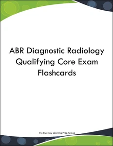ABR Diagnostic Radiology Qualifying Core Exam Flashcards - Picture 1 of 1